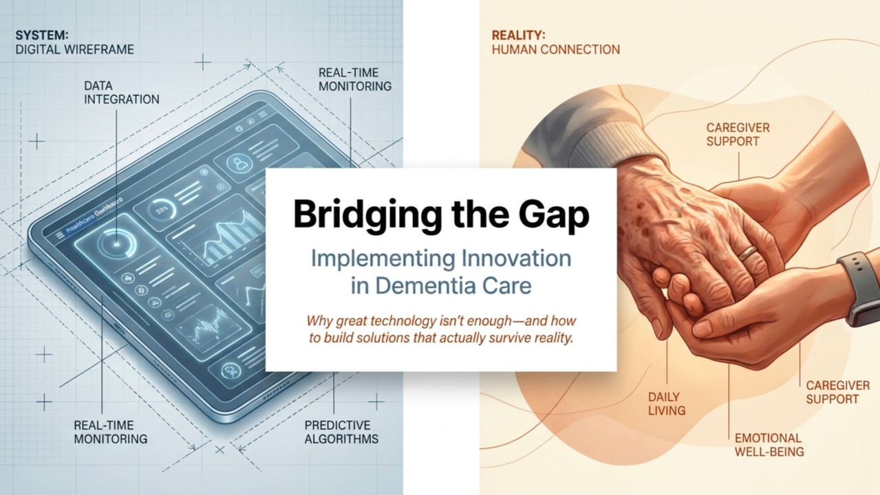 Why Does Healthcare Innovation Fail Before It Reaches Dementia Families?